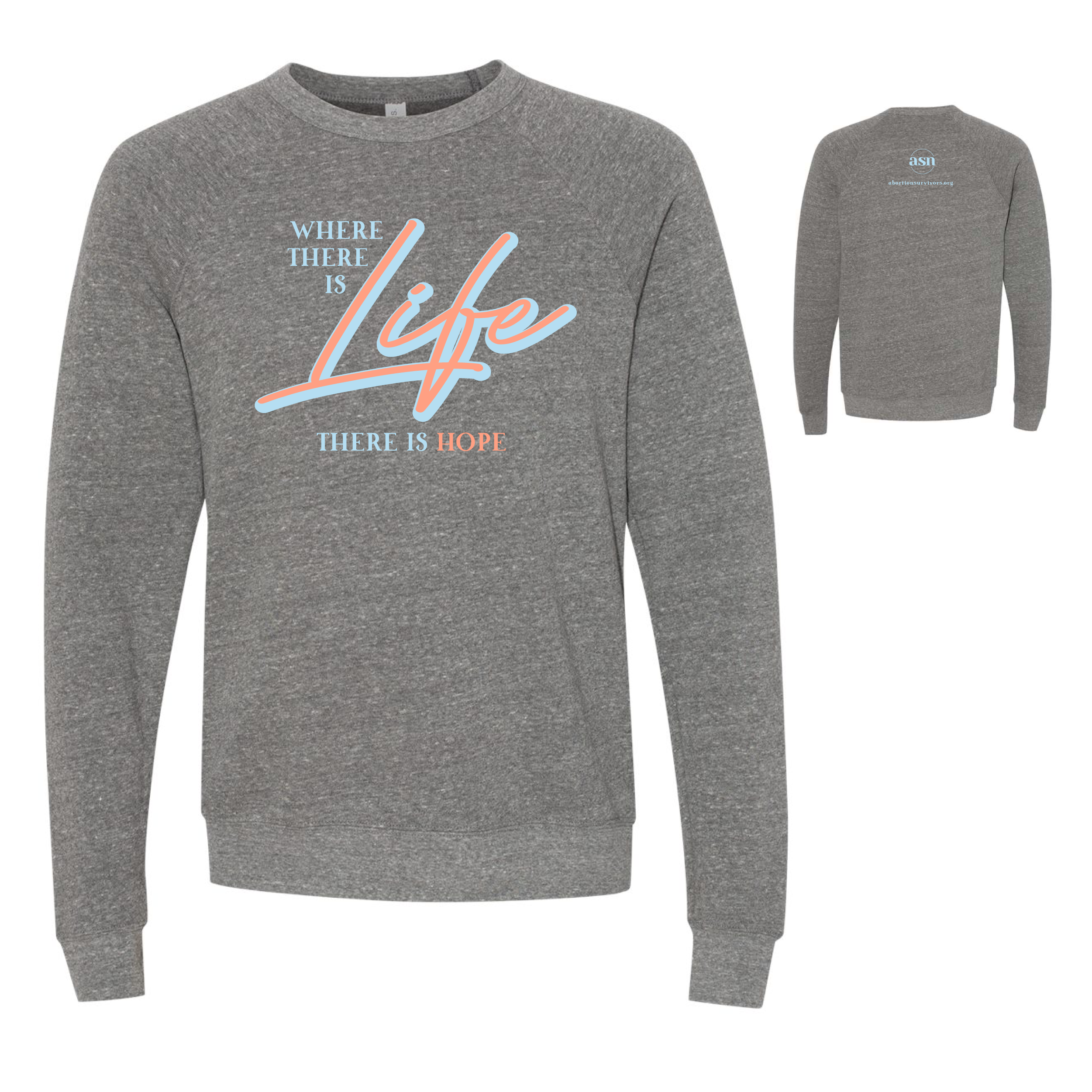 ASN "Where There is Life" | Bella Canvas Sponge Fleece Crewneck in Grey